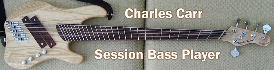 Session Bass Player – Charles Carr